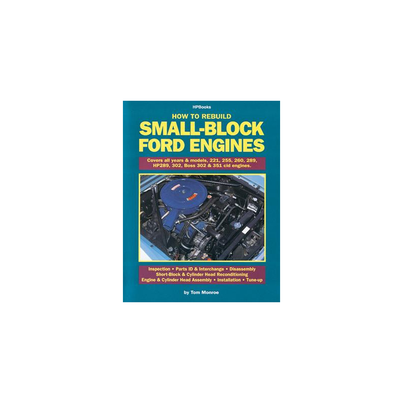 HP Books How to Rebuild Small-Block Ford Engines