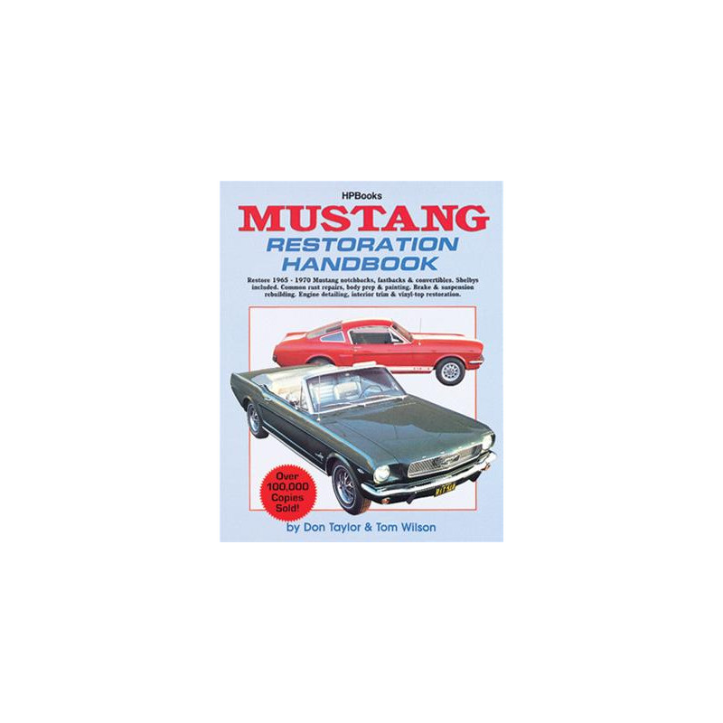 HP Books - Guide de restauration Ford Mustang 65 à 70